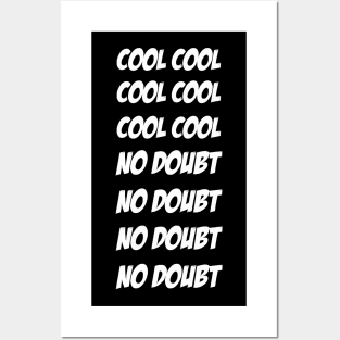 cool no doubt Posters and Art